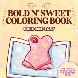 Bold N Sweet Coloring Book: Relax and Unwind with Playful and Cute Fashion Moments (Bold and Easy) Paperback  February 10, 2025