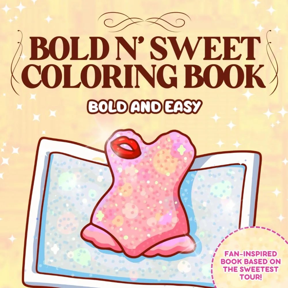 Bold N Sweet Coloring Book: Relax and Unwind with Playful and Cute Fashion Moments (Bold and Easy) Paperback  February 10, 2025